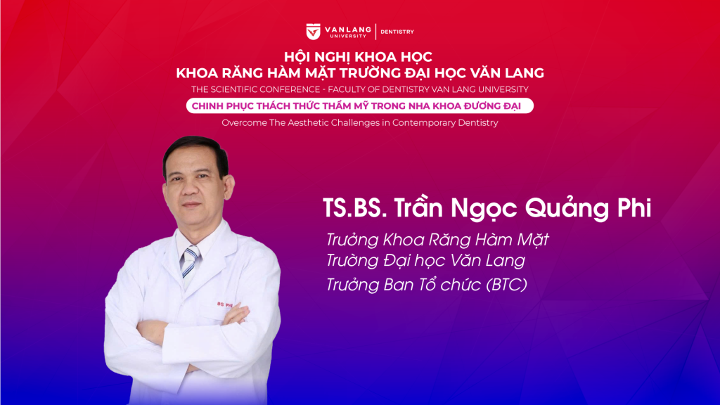 TS.BS. Trần Ngọc Quảng Phi - Trưởng BTC nói gì về Hội nghị 2024?